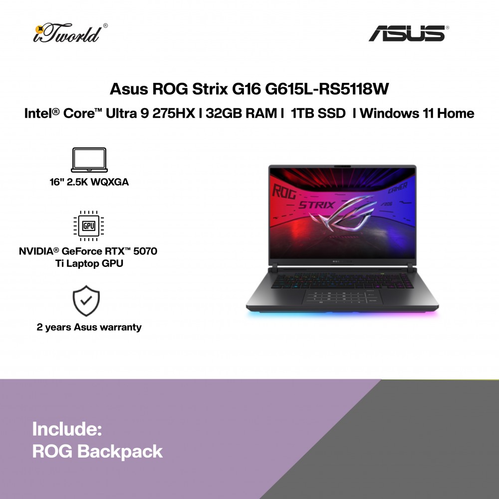 ASUS ROG Strix G16 G615L-RS5118W Gaming Laptop (NVIDIA  ® GeForce RTX™ 5070 Ti | Intel  ® Core™ Ultra 9 275HX | 16" 2.5K WQXGA | 32GB RAM | 1TB SSD | Windows 11 Home )